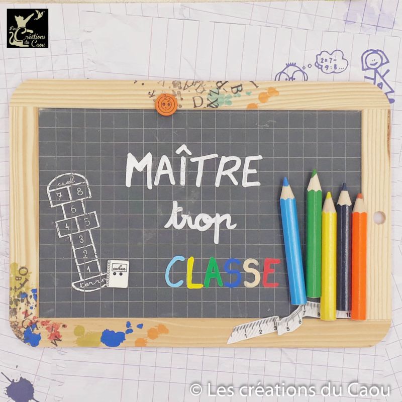 Ardoise naturelle, cadeau pour un maitre trop classe.